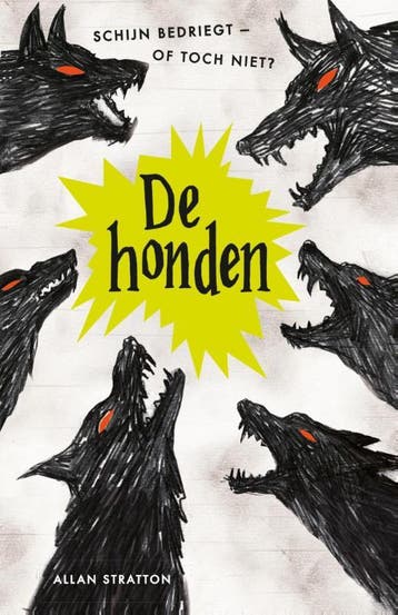 De honden 9789025758806 Allan Stratton, Verzenden, Allan Stratton