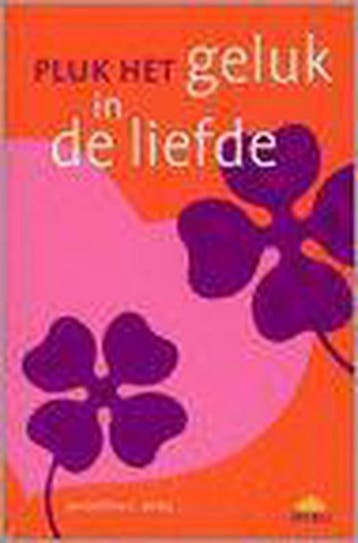 Pluk het geluk in de liefde 9789021540368 M.C. Berg, Verzenden, M.C. Berg