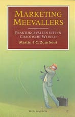 MARKETING MEEVALLERS        PRAKTIJKGEVALLEN CHAOTISCHE, Verzenden, Zuurhout
