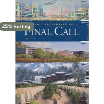 Schiphol: Luchthaven nr. 1 - Final Call 9789081369916, Verzenden, Gelezen, J. Poot