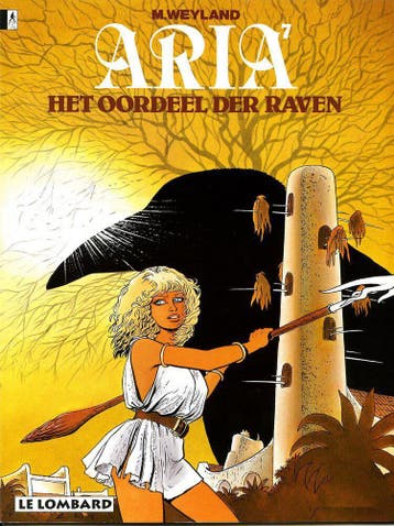 Aria 7: Het oordeel der raven / Aria / 7 9789064215704, Livres, Verzenden, Michel Weyland