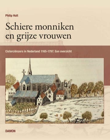 Schiere Monniken En Grijze Vrouwen | Philip Holt | Nieuw, Verzenden, Philip Holt