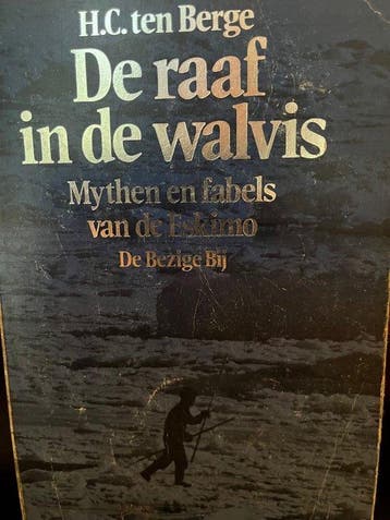 Raaf in de walvis eskimos 9789029023153 H.C. ten Berge, Boeken, Verzenden, Gelezen, H.C. ten Berge
