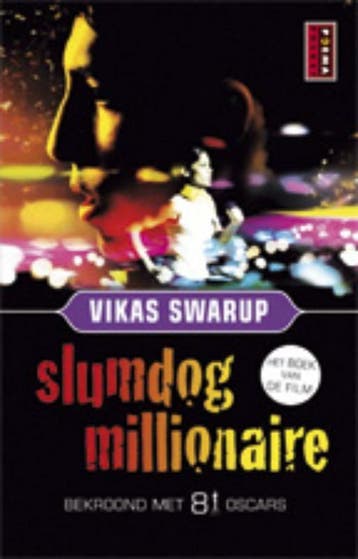 Slumdog millionaire 9789021050461 Vikas Swarup, Verzenden, Zo goed als nieuw, Vikas Swarup