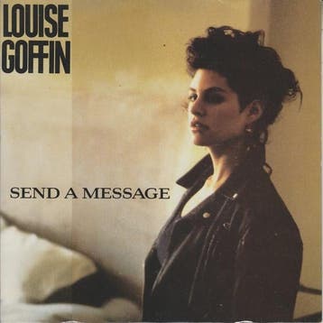 Louise Goffin - Send A Message, Verzenden