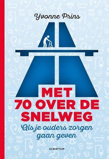 Met 70 over de snelweg 9789463190107 Yvonne Prins, Verzenden, Gelezen, Yvonne Prins