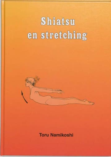 Shiatsu en stretching 9789020243079 T. Namikoshi, Boeken, Verzenden, Zo goed als nieuw, T. Namikoshi