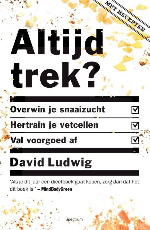 Altijd trek? 9789000352180 David Ludwig, Livres, Santé, Diététique & Alimentation, Envoi
