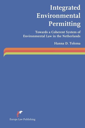 Integrated Environmental Permitting | Hanna D. Tolsma, Verzenden, Hanna D. Tolsma