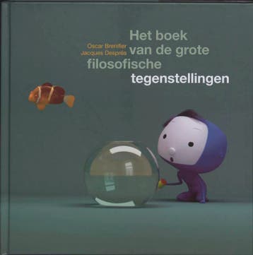 Het boek van de grote filosofische tegenstellingen, Boeken, Verzenden, Zo goed als nieuw, O. Brenifier