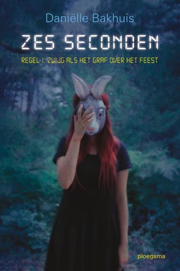 Zes seconden / Ploegsma kinder- & jeugdboeken 9789021680842, Verzenden, Gelezen, Danielle Bakhuis