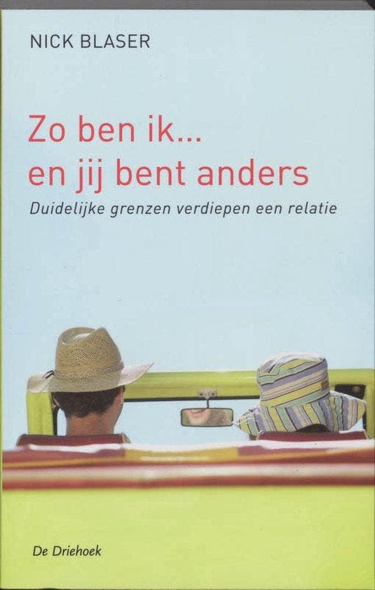 Zo ben ik... en jij bent anders - Nick Blaser - 978906030698, Boeken, Gezondheid, Dieet en Voeding, Verzenden
