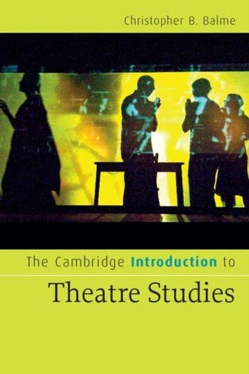 Camb Introduction To Theatre Studies 9780521672238, Verzenden, Gelezen, Christopher B. Balme