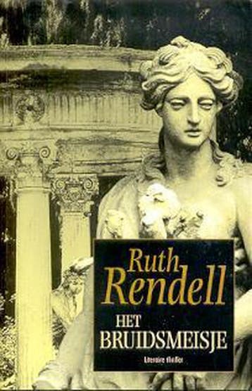Het bruidsmeisje - Rendell Ruth 9789044981032 Ruth Rendell, Boeken, Verzenden, Gelezen, Ruth Rendell