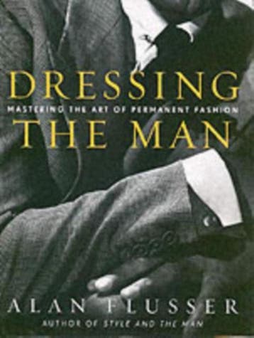 Dressing the Man 9780060191443 Alan Flusser, Verzenden, Gelezen, Alan Flusser