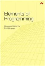 Elements of Programming 9780321635372 Stepanov Alexander, Verzenden, Stepanov Alexander