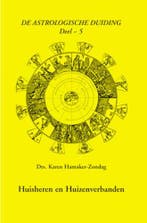Huisheren en huisverbanden / De astrologische duiding / 5, Verzenden, Gelezen, Karen M. Hamaker-Zondag
