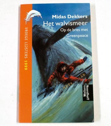 Het Walvismeer - Op de bres met Greenpeace 9789001552046, Verzenden, Gelezen