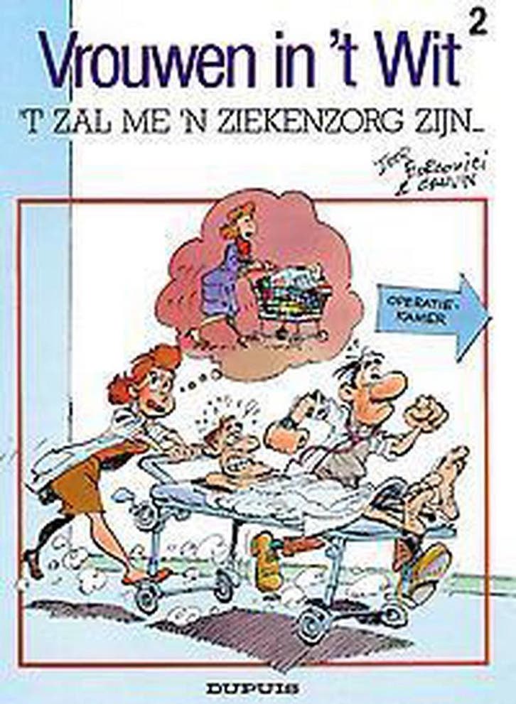 t Zal me n ziekenzorg zijn ... / Vrouwen in t wit / 2, Boeken, Stripverhalen, Gelezen, Verzenden