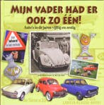 Mijn vader had er ook zo één 9789058978561 D. lan-Sun, Verzenden, Zo goed als nieuw, D. lan-Sun