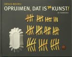 Opruimen, dat is de kunst! (9789076168494, Ursus Wehrli), Verzenden