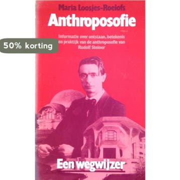 ANTHROPOSOFIE. EEN WEGWIJZER 9789060380673 Loosjes Roelofs, Verzenden, Loosjes Roelofs