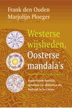 Westerse wijsheden, Oosterse mandalas 9789063785338, Verzenden, Gelezen, F. den Ouden
