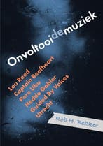 Onvoltooide Muziek 9789493368163 Rob Bekker, Verzenden, Rob Bekker