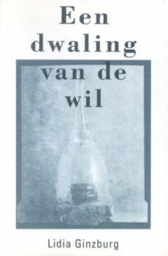 Een dwaling van de wil / Pegasus literair 9789061432128, Verzenden, Gelezen, L. Ginzburg