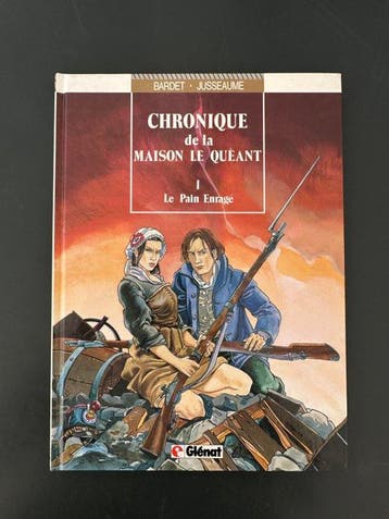 Chronique de la Maison Le Quéant T1 + dédicace - C - 1 Album