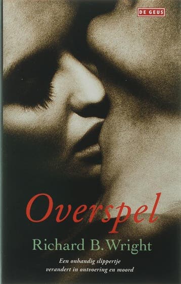 Overspel 9789044506495 R. Wright, Boeken, Romans, Verzenden, Zo goed als nieuw, R. Wright