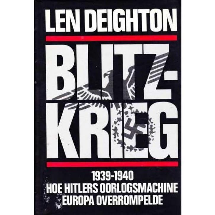 Blitzkrieg 9789010030993 Len Deighton, Boeken, Overige Boeken, Gelezen, Verzenden