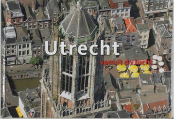 UTRECHT VANUIT DE LUCHT 9789068684391 K. Visser, Verzenden, K. Visser