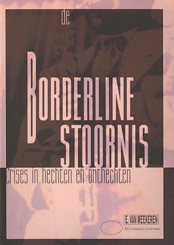 De borderlinestoornis 9789073637436 E. van Meekeren, Boeken, Verzenden, Gelezen, E. van Meekeren