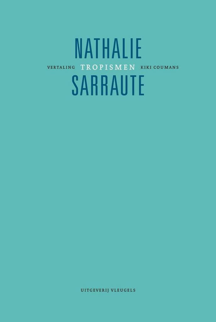 Tropismen / Franse reeks 9789493186996 Nathalie Sarraute, Boeken, Romans, Zo goed als nieuw, Verzenden