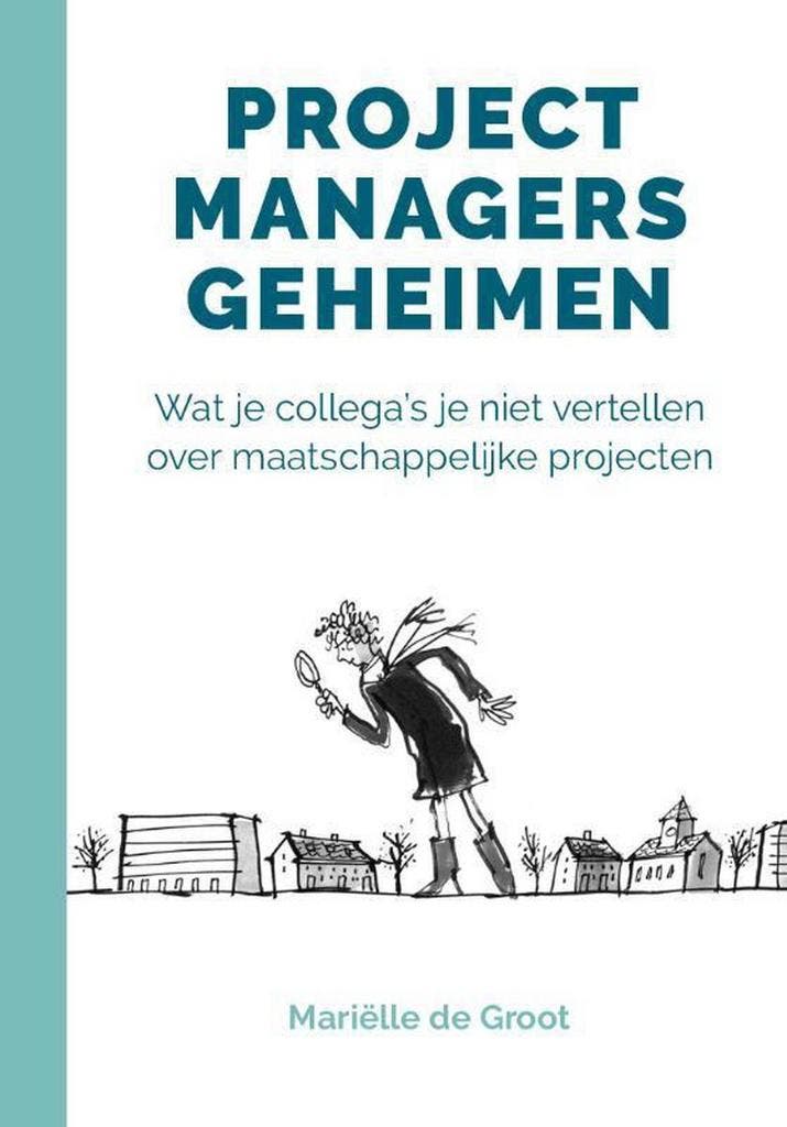 Projectmanagers geheimen 9789493187160 Mariëlle de Groot, Livres, Livres Autre, Envoi