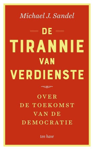 De tirannie van verdienste - Michael J. Sandel - 97890259075, Verzenden