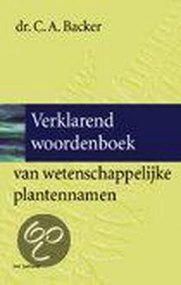 VERKLAREND WOORDENBOEK WET PLANTENNAMEN 9789025495350, Boeken, Verzenden, Zo goed als nieuw, C.A. Backer