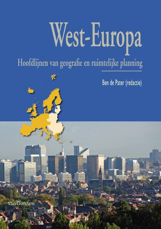West-Europa 9789023245254, Boeken, Wetenschap, Zo goed als nieuw, Verzenden