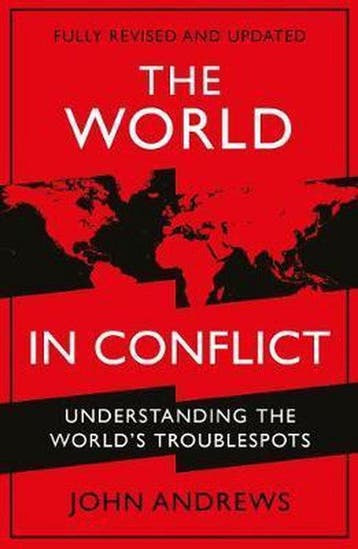 The World in Conflict 9781788165198 John Andrews, Verzenden, Gelezen, John Andrews