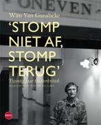 STOMP NIET AF, STOMP TERUG 9789064456572 Wim Van Gansbeke, Boeken, Verzenden, Gelezen, Wim Van Gansbeke
