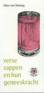 Verse sappen en hun geneeskracht / Ankertjes / 189, Boeken, Verzenden, Gelezen, H. van Waning