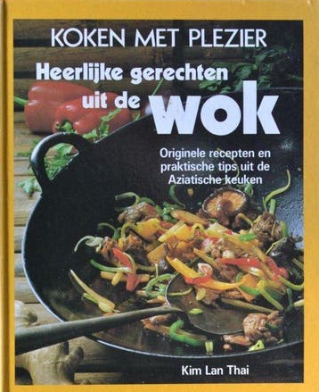 HEERLIJKE GERECHTEN UIT DE WOK - Thai, Verzenden