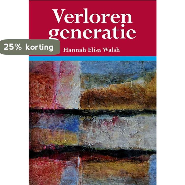 Verloren generatie 9789089546234 Hannah Elisa Walsh, Boeken, Romans, Gelezen, Verzenden