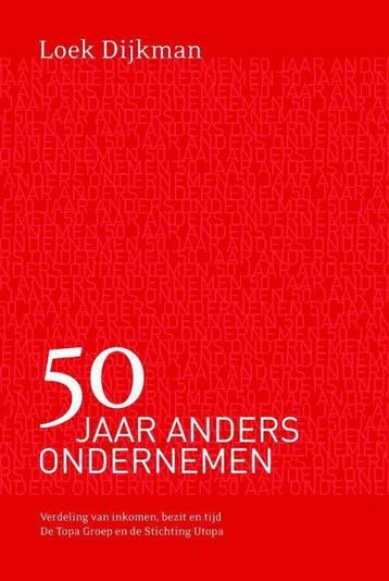 50 Jaar anders ondernemen - Loek Dijkman - 9789491196560 - P, Verzenden, Nieuw