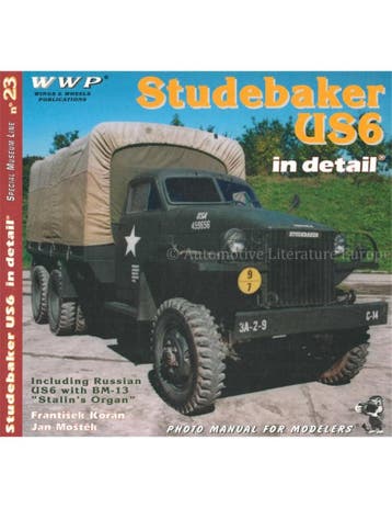 STUDEBAKER US6 IN DETAIL, INCLUDING RUSIIAN US6 WITH BM-13