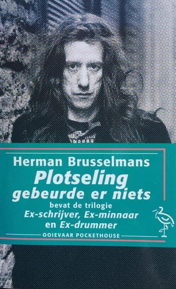 PLOTSELING GEBEURDE ER NIETS (OOIEVAAR) 9789057131080, Boeken, Verzenden, Gelezen, Herman Brusselmans