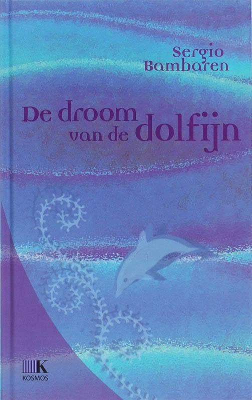 De droom van de dolfijn 9789021522913 S. Bambaren, Boeken, Romans, Gelezen, Verzenden