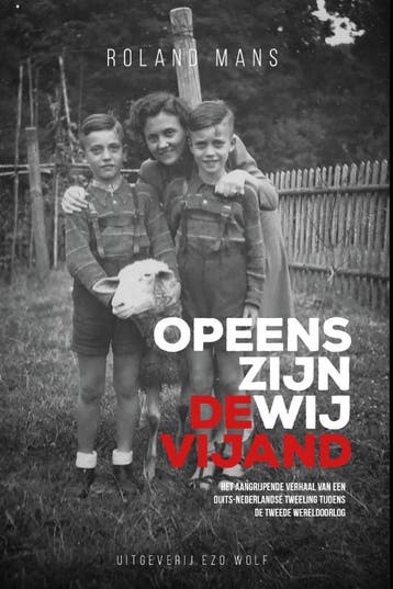 Opeens zijn wij de vijand 9789083320144 Roland Mans, Verzenden, Gelezen, Roland Mans