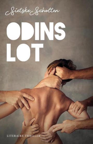 Odins lot 9789492270191 Sietske Scholten, Verzenden, Gelezen, Sietske Scholten